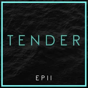 TENDER - Cut