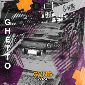 Vxtor - GVNG