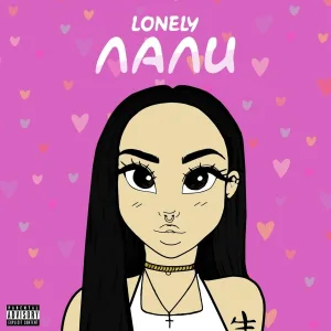 LONELY - ЛАЛИ