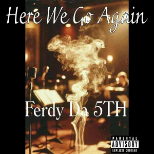 Ferdy Da 5th feat. Trouble Jay - Who Am I