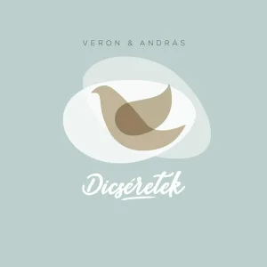 Veron & András - Édes az Úr szava - Piros pántlikám