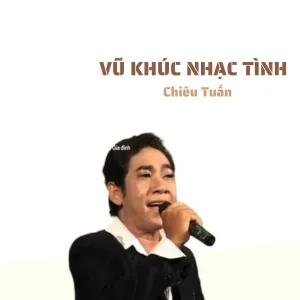 Chiêu Tuấn - Thầm Yêu #1