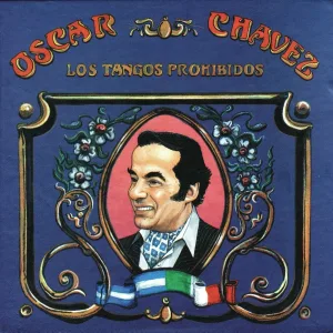 Oscar Chávez feat. Francisco López, Aníbal Berraute, César Olguín - Bronca