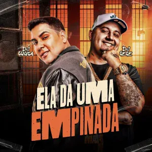 Dj Guuga, DJ Gege - Ela Da Uma Empinada