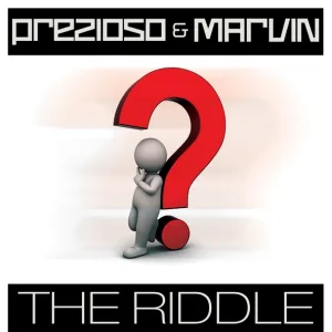 Prezioso & Marvin - The Riddle (Original Mix Extended) (Original Mix Extended)