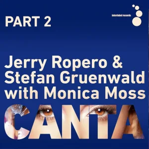 Jerry Ropero & Stefan Gruenwald with Monica Moss - Canta