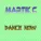 Martik C - Dance Now