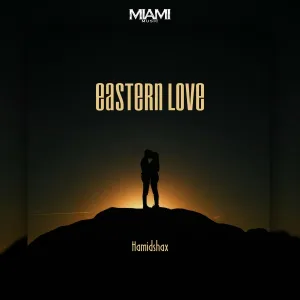 Hamidshax - Eastern Love