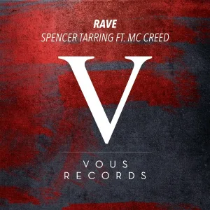Spencer Tarring feat. MC Creed - Rave