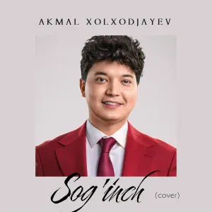 Akmal Xolxodjayev - Sog'inch (Cover)
