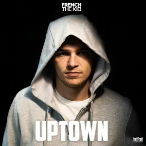 French The Kid - Uptown