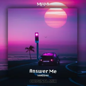 Hamidshax - Answer Me
