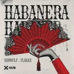 Beowülf, Flakkë - Habanera