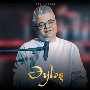 Afshin Azari - Əyləş