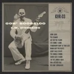 C.W. Stoneking - Mama Got The Blues