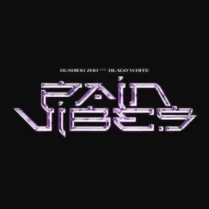 BUSHIDO ZHO feat. blago white - PAIN VIBES