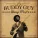 Buddy Guy - Where The Blues Begins