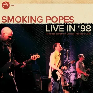 Smoking Popes - I Know You Love Me (Live)