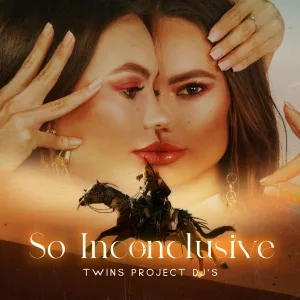 Twins Project DJ's - So Inconclusive