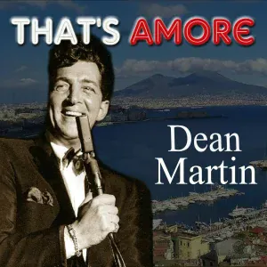 Dean Martin - That's Amore