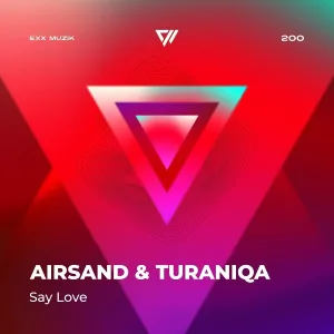 Airsand, TuraniQa - Say Love