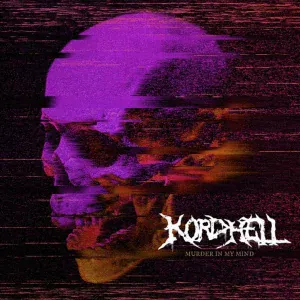 Kordhell - Murder In My Mind