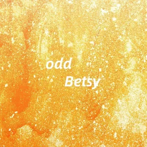 Betsy - odd