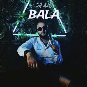SHAXO - Bala