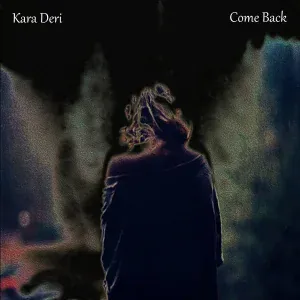 Kara Deri - Come