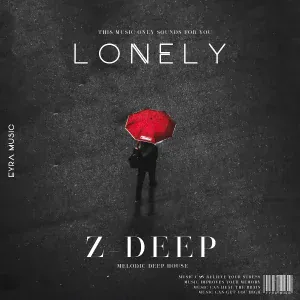 Z-DEEP - Lonely