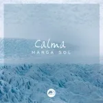 Marga Sol - Calma