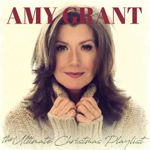 Amy Grant - Grown-Up Christmas List