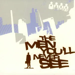 D.I.E. - The Men You'll Never See