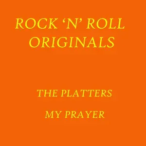 The Platters - My Prayer