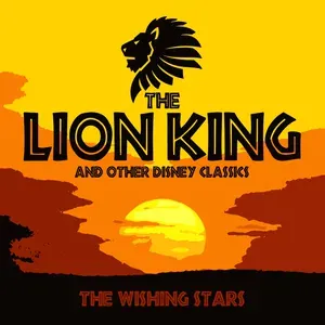 The Wishing Stars - Can You Feel the Love Tonight