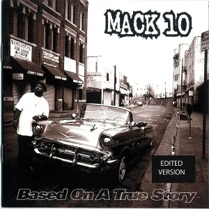 Mack 10 feat. Snoop Doggy Dogg, Ice Cube - Only In California