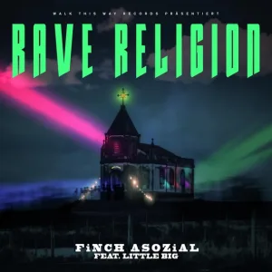 FiNCH ASOZiAL feat. Little Big - Rave Religion (feat. Little Big)