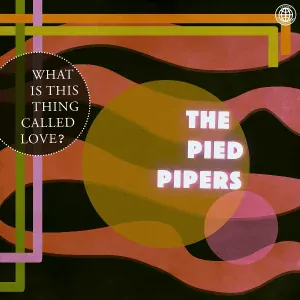 The Pied Pipers - Aren't You Glad You're You