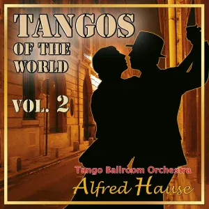 Alfred Hause, Tango Ballroom Orchestra - A Media Luz (Tango)