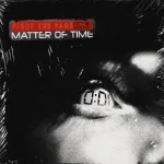 Fight the Fade - Matter Of Time