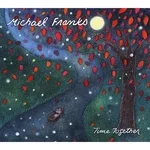 Michael Franks - If I Could Make September Stay