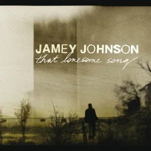 Jamey Johnson - That Lonesome Song