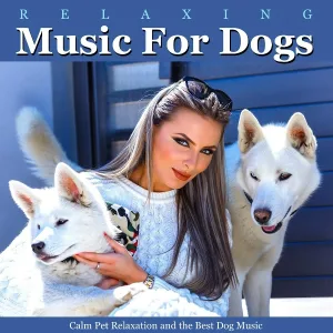 Dog Music - Calm Music for Pets (Cats)
