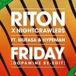 Riton, Nightcrawlers feat. Mufasa & Hypeman - Friday