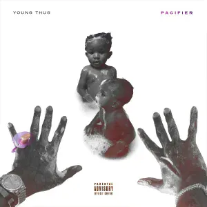 Young Thug - Pacifier