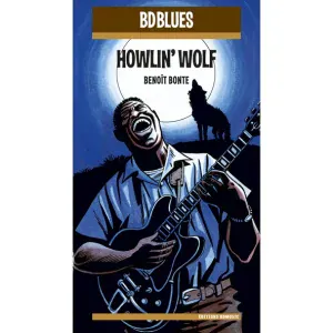 Howlin' Wolf - Evil (Is Going On)
