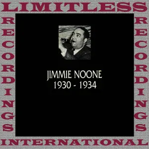 Jimmie Noone - I Need Lovin'