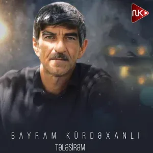 Bayram Kürdəxanlı - Tələsirəm