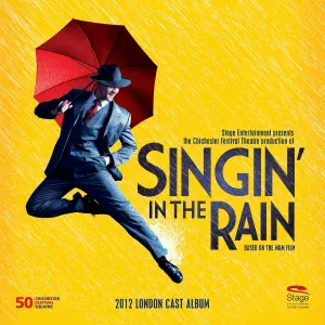 Singin' in the Rain 2012 London Cast Company - Singin' in the Rain (Reprise)