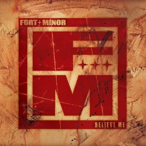 Fort Minor feat. Sixx John - There They Go (feat. Sixx John)